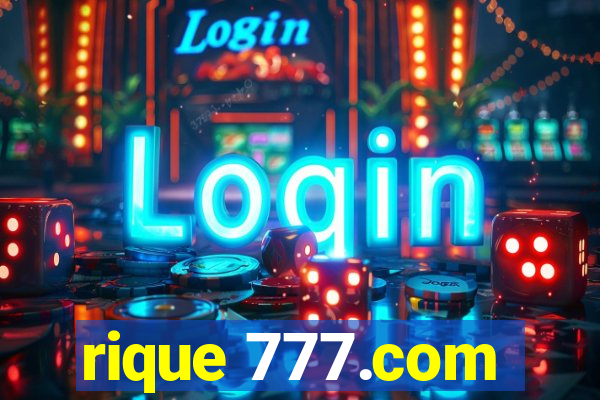 rique 777.com